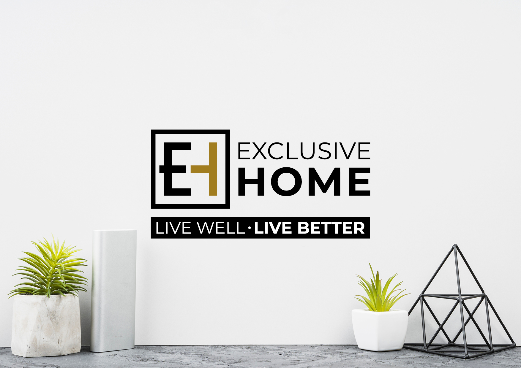 Slogan von Exclusive Home